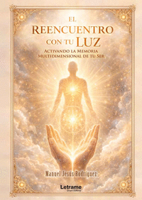 EL REENCUENTRO CON TU LUZ