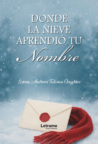 DONDE LA NIEVE APRENDI� TU NOMBRE