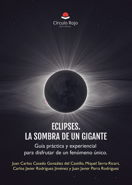 ECLIPSES. LA SOMBRA DE UN GIGANTE
