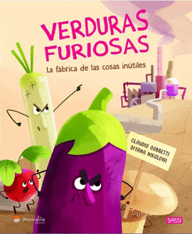 VERDURAS FURIOSAS FABRICA DE LAS COSAS