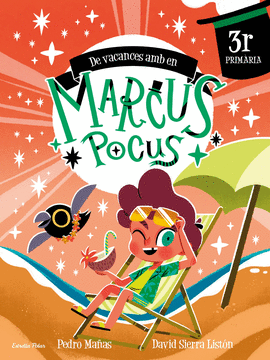 MARCUS POCUS. QUADERN DE VACANCES. 3R DE PRIM�RIA