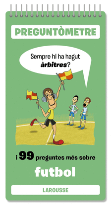SEMPRE HI HA HAGUT ARBITRES