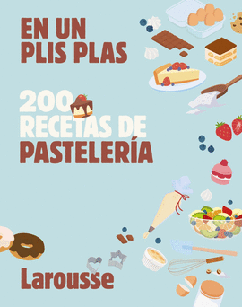 200 RECETAS DE PASTELERA