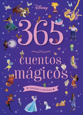 365 CUENTOS M�GICOS. AMISTAD Y AVENTURA