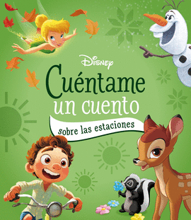 DISNEY. CUNTAME UN CUENTO SOBRE LAS ESTACIONES