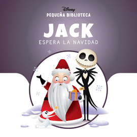 PEQUEA BIBLIOTECA DISNEY. JACK ESPERA LA NAVIDAD