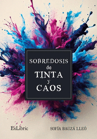 SOBREDOSIS DE TINTA Y CAOS