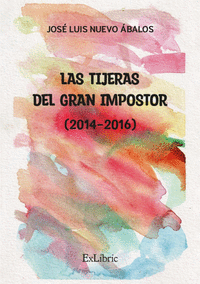 LAS TIJERAS DEL GRAN IMPOSTOR (2014-2016)