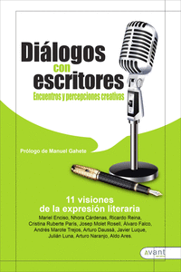 DI�LOGOS CON ESCRITORES: ENCUENTROS Y PERCEPCIONES CREATIVAS