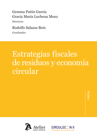 ESTRATEGIAS FISCALES DE RESIDUOS Y ECONOMIA CIRCULAR