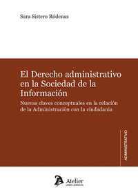 DERECHO ADMINISTRATIVO EN LA SOCIEDAD DE LA INFORMACION.