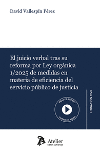EL JUICIO VERBAL TRAS SU REFORMA POR LEY ORGANICA 1/2025 DE