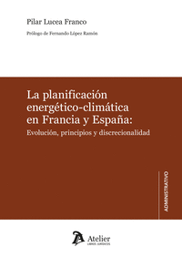 LA PLANIFICACION ENERGETICO CLIMATICA EN FRANCIA Y ESPA�A