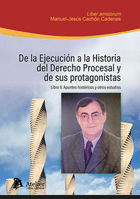 DE EJECUCION A HISTORIA DERECHO PROCESAL Y PROTAGONISTA 5