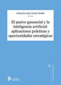 EL PASIVO GANANCIAL Y LA INTELIGENCIA ARTIFICIAL APLICACION
