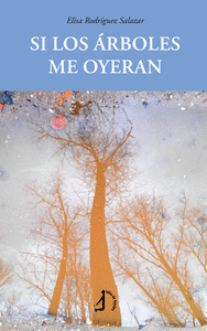 SI LOS �RBOLES ME OYERAN