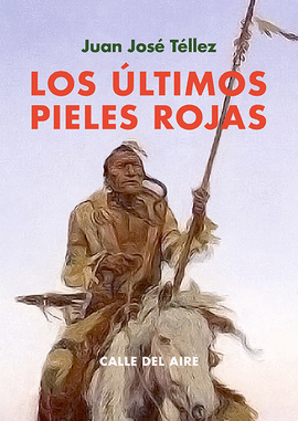 LOS LTIMOS PIELES ROJAS