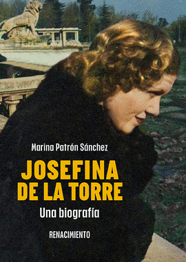 JOSEFINA DE LA TORRE. UNA BIOGRAFA