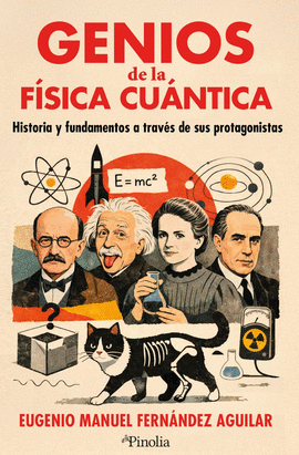 GENIOS DE LA F�SICA CU�NTICA