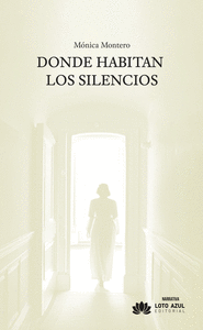 DONDE HABITAN LOS SILENCIOS