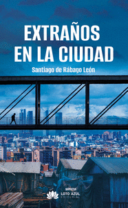 EXTRAOS EN LA CIUDAD