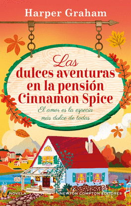 LAS DULCES AVENTURAS EN LA PENSI�N CINNAMON SPICE
