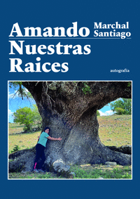 AMANDO NUESTRAS RA�CES