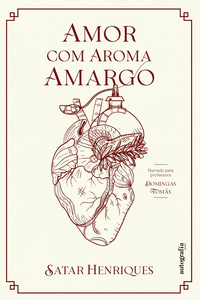 AMOR COM AROMA AMARGO