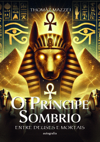 O PR�NCIPE SOMBRIO