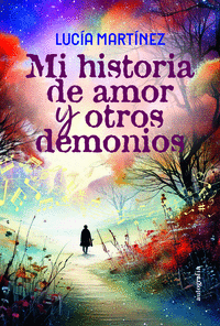 MI HISTORIA DE AMOR Y OTROS DEMONIOS