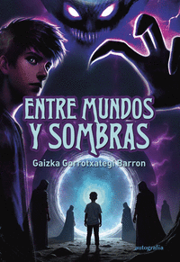ENTRE MUNDOS Y SOMBRAS