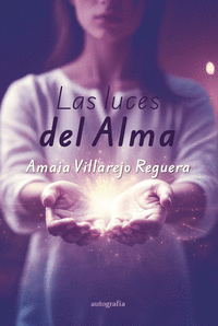 LAS LUCES DEL ALMA