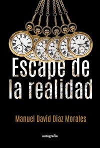 ESCAPE DE LA REALIDAD