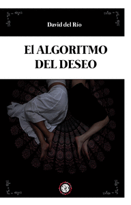 EL ALGORITMO DEL DESEO