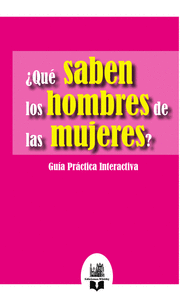 �QU� SABEN LOS HOMBRES DE LAS MUJERES?
