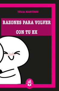 RAZ�NES PARA VOLVER CON TU EX