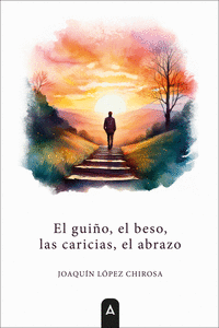 EL GUI�O, EL BESO, LAS CARICIAS, EL ABRAZO