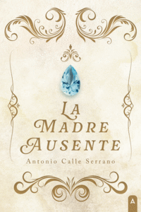 LA MADRE AUSENTE
