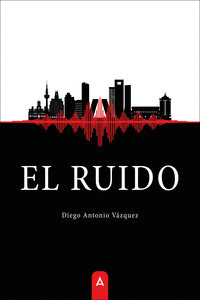 EL RUIDO