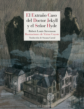 EL EXTRA�O CASO DEL DOCTOR JEKYLL Y EL SE�OR HYDE
