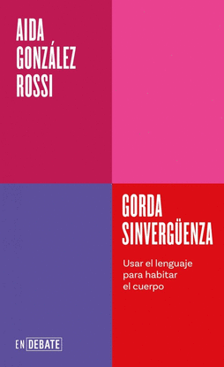 GORDA SINVERG�ENZA (SERIE ENDEBATE)