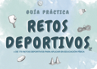 GU�A PR�CTICA RETOS DEPORTIVOS