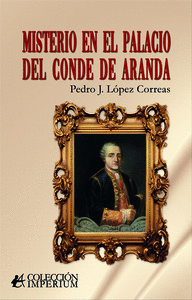 MISTERIO EN EL PALACIO DEL CONDE DE ARANDA