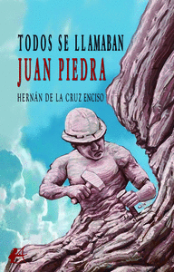 TODOS SE LLAMABAN JUAN PIEDRA