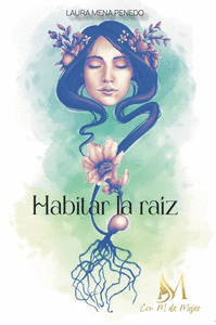 HABITAR LA RA�Z