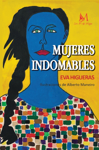 MUJERES INDOMABLES