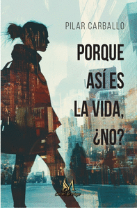 PORQUE AS ES LA VIDA, NO?