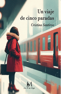 UN VIAJE DE CINCO PARADAS