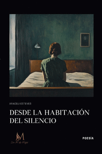 DESDE LA HABITACIN DEL SILENCIO