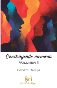CONSTRUYENDO MEMORIA. VOLUMEN II
